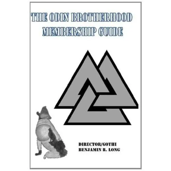 USED-The Odin Brotherhood Membership Guide by Benjamin Richard Long (Paperback)