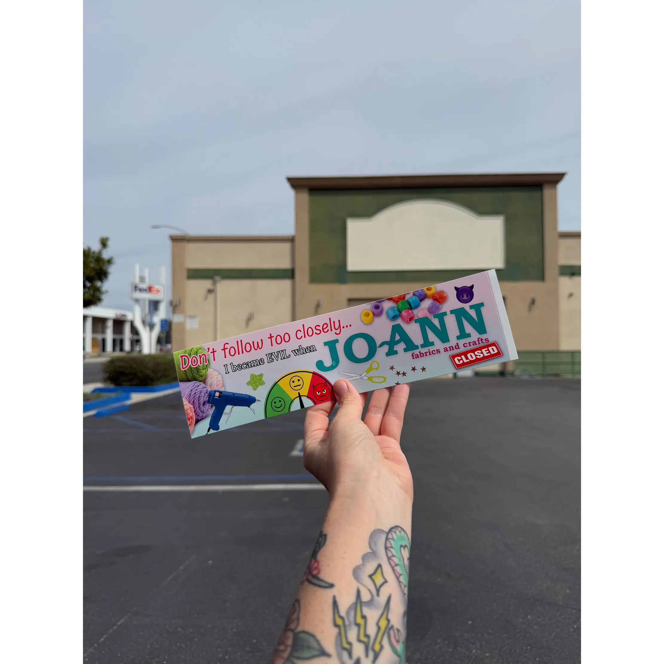 I’m Evil now that Joann’s Closed bumper Sticker, XL Bumper sticker. 11 x 3 inches in high gloss.