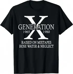 Retro Casual Short Sleeve Cotton T-Shirt for Gen X Raised on Mixtapes Hose Water and Neglect