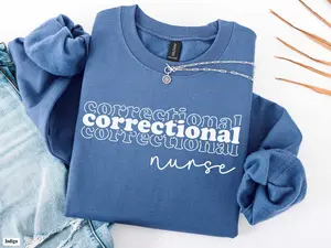Correctional Nurse T-Shirt OR Sweatshirt, Jail RN Crewneck, Prison Nurse Sweater, Correction Nurse Shirt, Correctional Inmate Nurse Apparel Gift