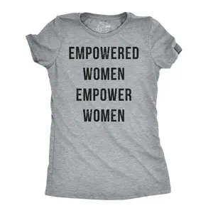 Womens Empowered Women Empower Women T-shirt Cool Lady Girl Power Feminism  Tee Funny Womens T Shirts Cute Vintage Fashion Casual Ladies T-Shirt Gift Funny Political Top Women's Novelty Tees Light Grey
