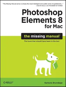 USED-Photoshop Elements 8 for Mac: The Missing Manual by Brundage, Barbara (Paperback)