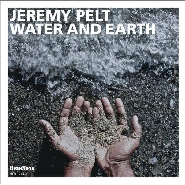 Jeremy Pelt - Water and Earth English Jazz Album (Compact Disc Format) Music CD with Album Tracks: Reimagine the World, Mystique, In Dreams, Boom Bishop, Meditations on a Conversation We Had, Stay, Prior Convictions, Butterfly Dreams