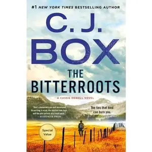 The Bitterroots: A Cassie Dewell Novel -- C. J. Box, Paperback