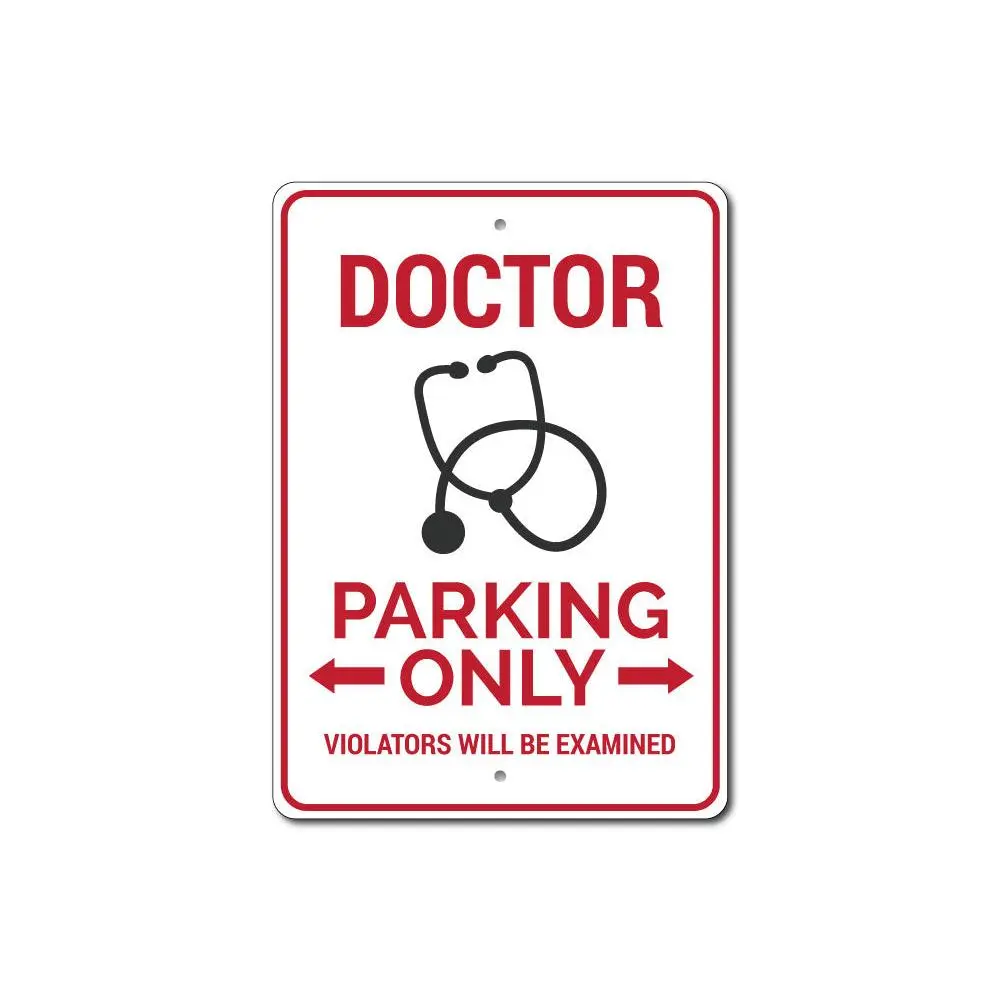 Doctor Parking Sign