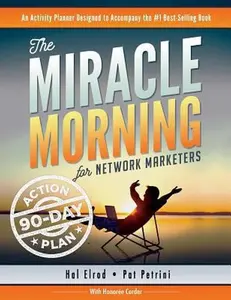 USED Book - The Miracle Morning for Network Marketers 90-Day Action Planner by Petrini, Pat (Paperback) - english