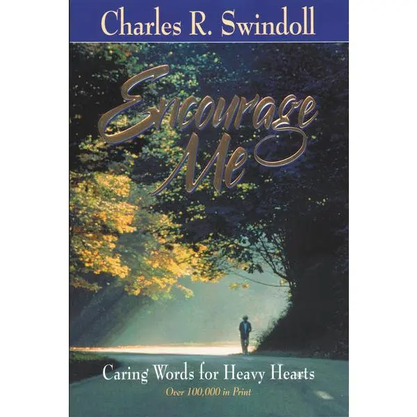 Encourage Me: Caring Words for Heavy Hearts