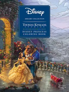 Disney Dreams Collection Thomas Kinkade Studios Disney Princess Coloring Book -- Thomas Kinkade - Paperback