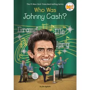 Who Was Johnny Cash? -- Jim Gigliotti - Paperback
