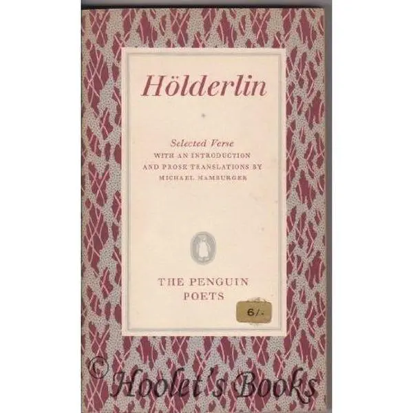 USED-Ho¨lderlin;: [selected verse] (The Penguin poets) by Friedrich HoÌˆlderlin (Unknown)
