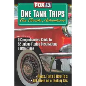 USED-One Tank Trips: Fun Florida Adventures by New World Communications (Paperback)