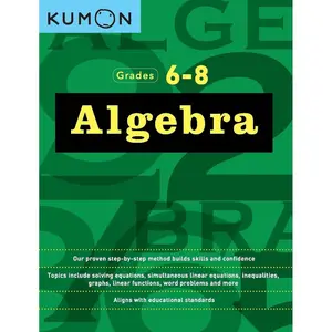 Kumon Algebra-Grades 6-8 (Kumon Middle School Math Workbooks) (Kumon Math Workbooks) Paperback – November 26, 2016
