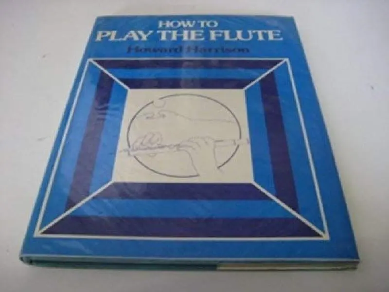 Used Flute Playing Music Book - "How to Play the Flute" by Howard Harrison (Hardcover)