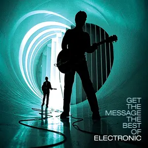 Electronic - Get The Message - The Best Of Electronic  [COMPACT DISC - CD]