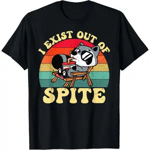 Funny Graphic Tee,I Exist Out Of Spite Funny Raccoon For Men Women T-Shirt