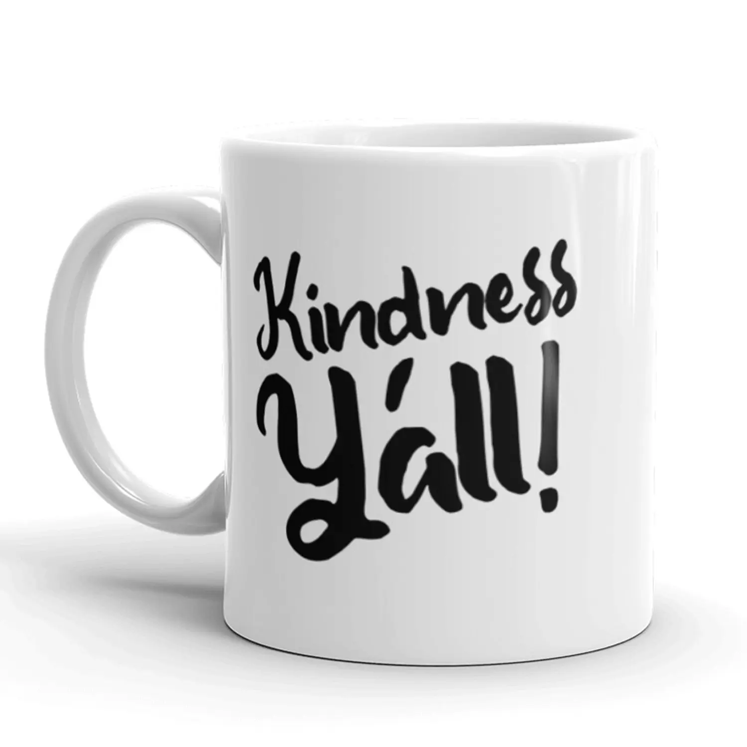 Kindness Y'all Coffee Mug Funny Motivational Ceramic Cup - 11oz Funny Coffee Mugs Ceramic Printed Drinkware Cup
