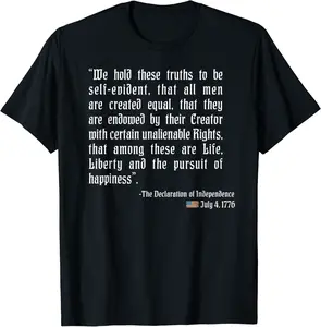 Declaration of Independence Quoting 4th of July T-Shirt - Griseldatu Shop 39B07PX2KF3R