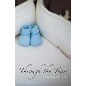 USED-Through The Tears (Sandy Cove Series Book 2) by Rosemary Hines (Hardcover)