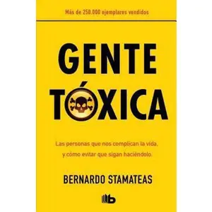 USED-Gente Tóxica / Toxic People by Bernardo Stamateas (Hardcover)
