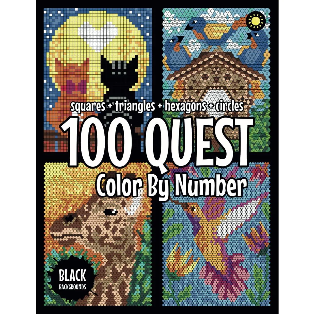 100 QUEST Color By Number: Squares + Triangles + Hexagons + Circles (BLACK backgrounds): color quest activity book for adults - Paperback