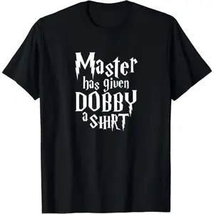 100% Cotton Master Has Given Dobby A Shirt, Funny Dobby Gift T-Shirt