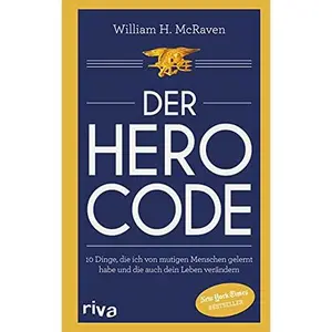 USED-Der Hero Code: 10 Dinge, die ich von mutigen Menschen gelernt habe und die auch dein Leben verA¤ndern by unknown author (Hardcover)