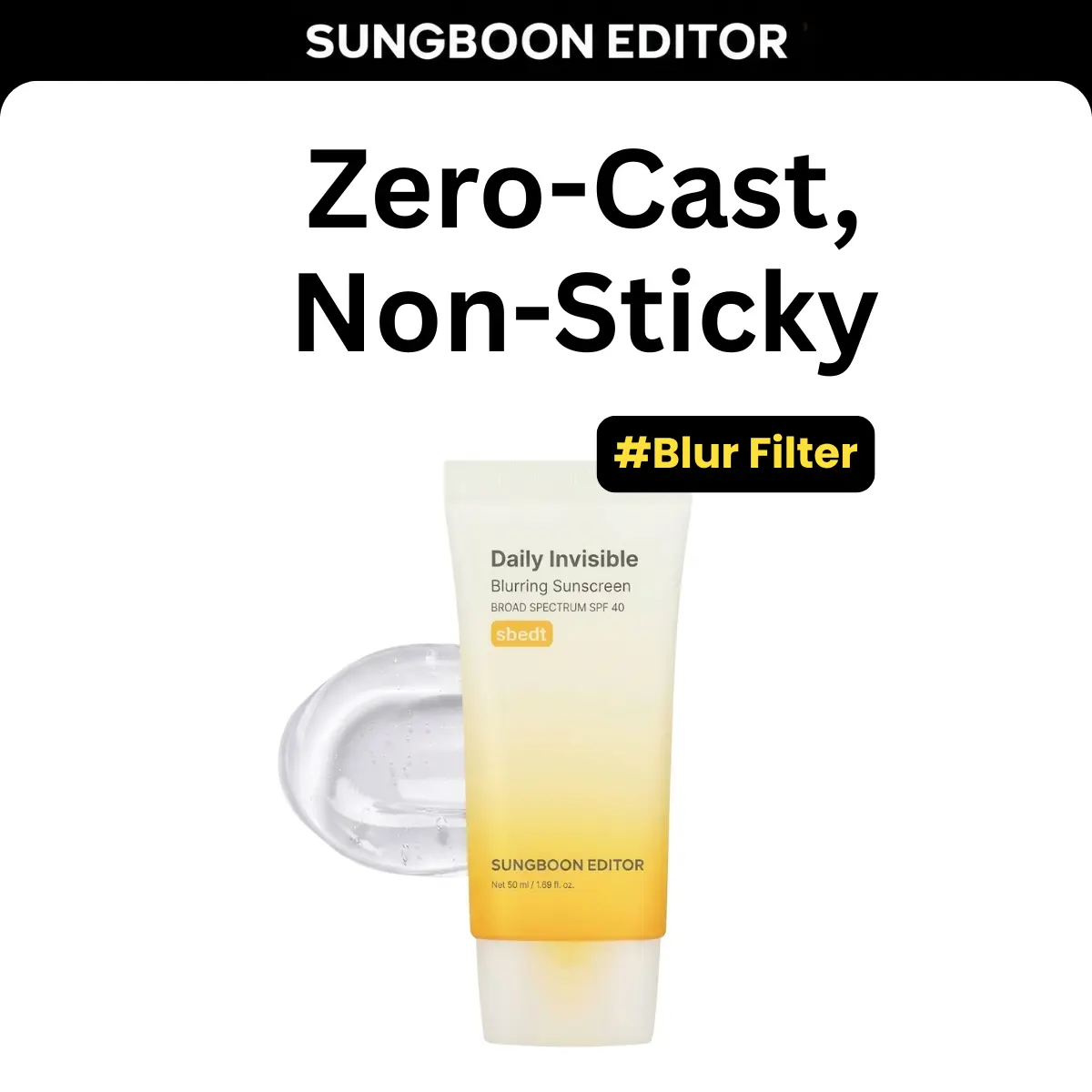 [Sungboon]  No Cast Blur-Filter Sunscreen SPF40 | Broad Spectrum Face Sunscreen | Lightweight, Non-Sticky, No White Cast| Sunscreen for Daily Use, Korean Sunscreen, Watery and Creamy Texture, Sunscreen for Sensitive Skin