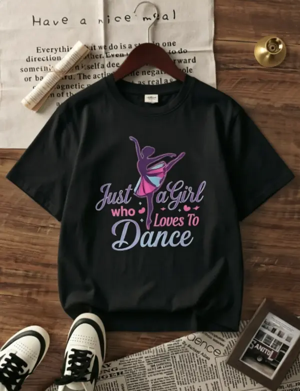 Women's Soft Short-Sleeve Casual Cotton T-Shirt - Ballerina Print Dance Theme "Just A Girl Who Loves To Dance" Heat Transfer Top, for Studio Strolls & Summer Days