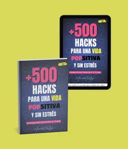 Libro 500 hacks para una vidad popsitiva y sin estres.