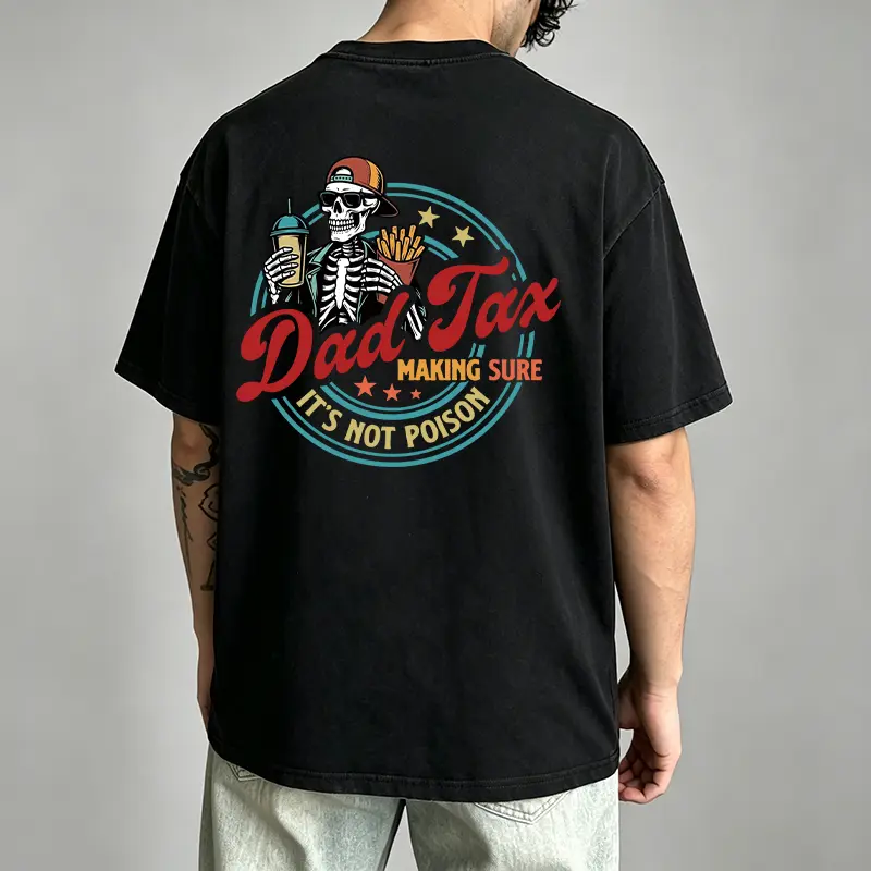 Dad Tax Making Sure It's Not Poison Fathers Day Shirt, Funny Dad Shirt, Dad Tax Shirt, Fathers Day Shirt, Humorous Shirt, Taxation Shirt, Gift For Dad Birthday Casual