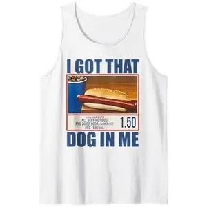 I Got That Dog In Me, Funny Hot Dogs Combo hotdog Lover Tank Top