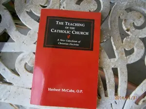 USED-The teaching of the Catholic Church: A new catechism of Christian doctrine by Herbert McCabe (Paperback)