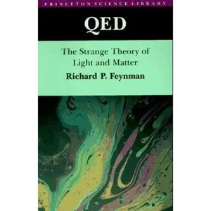 USED-QED: The Strange Theory of Light and Matter by Richard P. Feynman (Paperback)