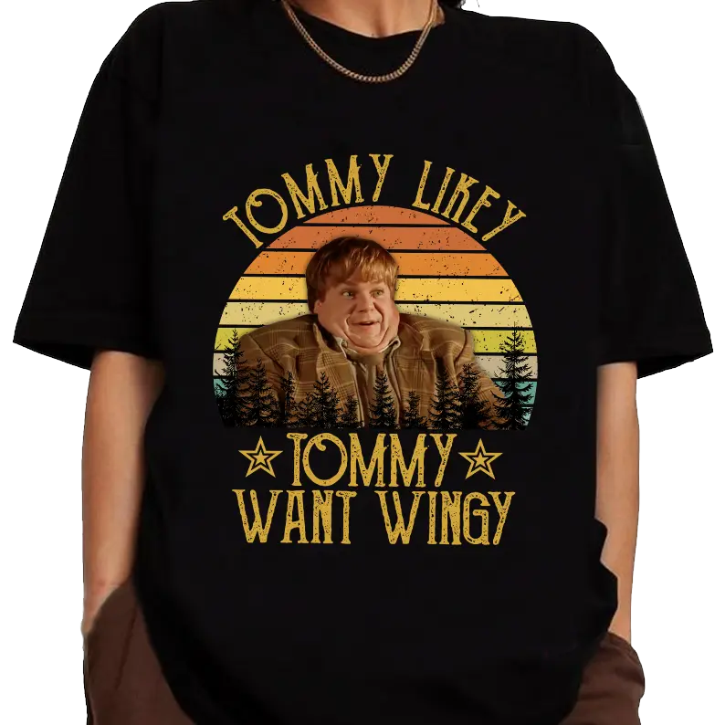 Tommy Likey Tommy Want Wingy Funny Shirt Fabric Fit, Tommy Boy Quote Movies Sweatshirt