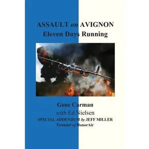 USED-Assault on Avignon: Eleven Days Running by Nielsen, Ed (Paperback)