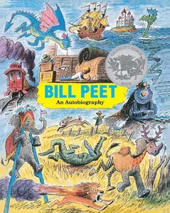 Bill Peet: A Caldecott Honor Award Winner by Bill Peet [Paperback Book]