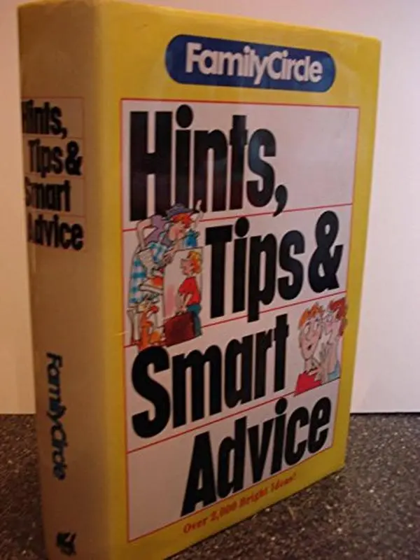 USED-Family Circle Hints, Tips and Smart Advice by Family Circle (Hardcover)