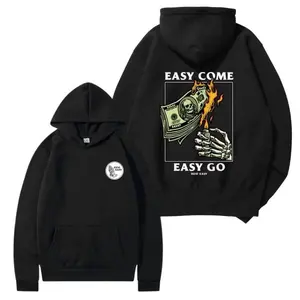 Easy Come Easy Go 2 Sided Hoodie/Sweatshirt/T-Shirt, For Men/Women - Unisex Style, 100% Cotton, Pullover unisex hoodie