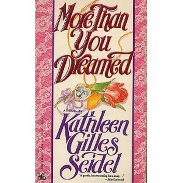 USED-More Than You Dreamed by Kathleen Gilles Seidel (Paperback)