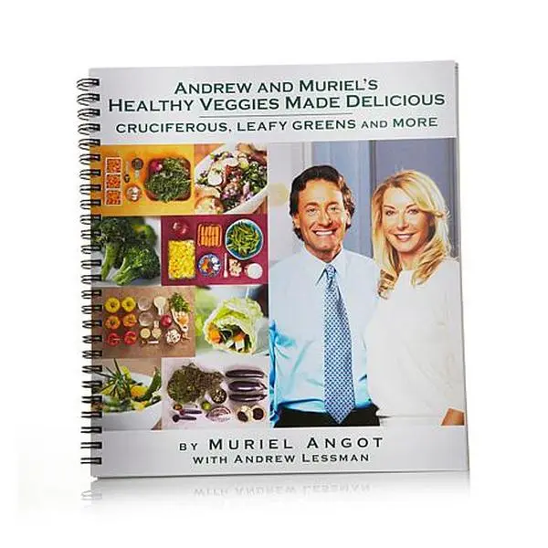 Andrew Lessman Andrew & Muriel's Healthy Veggies Made Delicious Cookbook