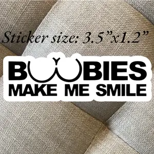 B**bies make me smile vinyl sticker car decal