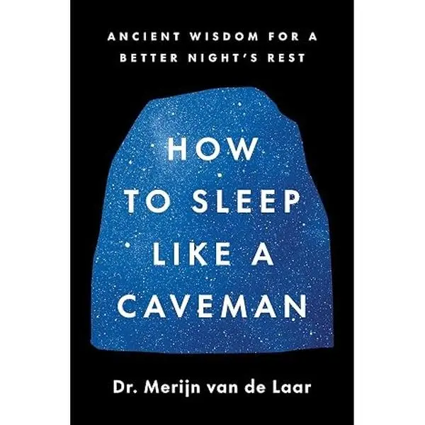 How to Sleep Better Book, Ancient Sleep Habits for Deeper and More Restful Nights