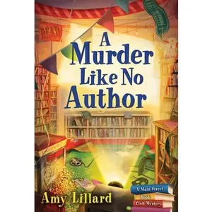USED-A Murder Like No Author by Lillard, Amy (Mass Market Paperback)
