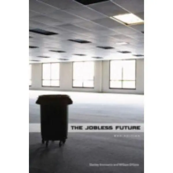 USED Book - Jobless Future: Sci-Tech and the Dogma of Work by Stanley Aronowitz (Paperback) - english