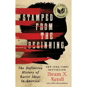 Stamped from the Beginning by Ibram X. Kendi [Hardcover Book]