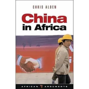 USED-China in Africa by Alden, Chris (Paperback)