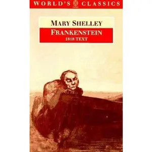 USED-Frankenstein or The Modern Prometheus: The 1818 Text (The ^AWorld's Classics) by Mary Wollstonecraft Shelley (Paperback)