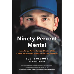 Ninety Percent Mental by Bob Tewksbury [Paperback Book]