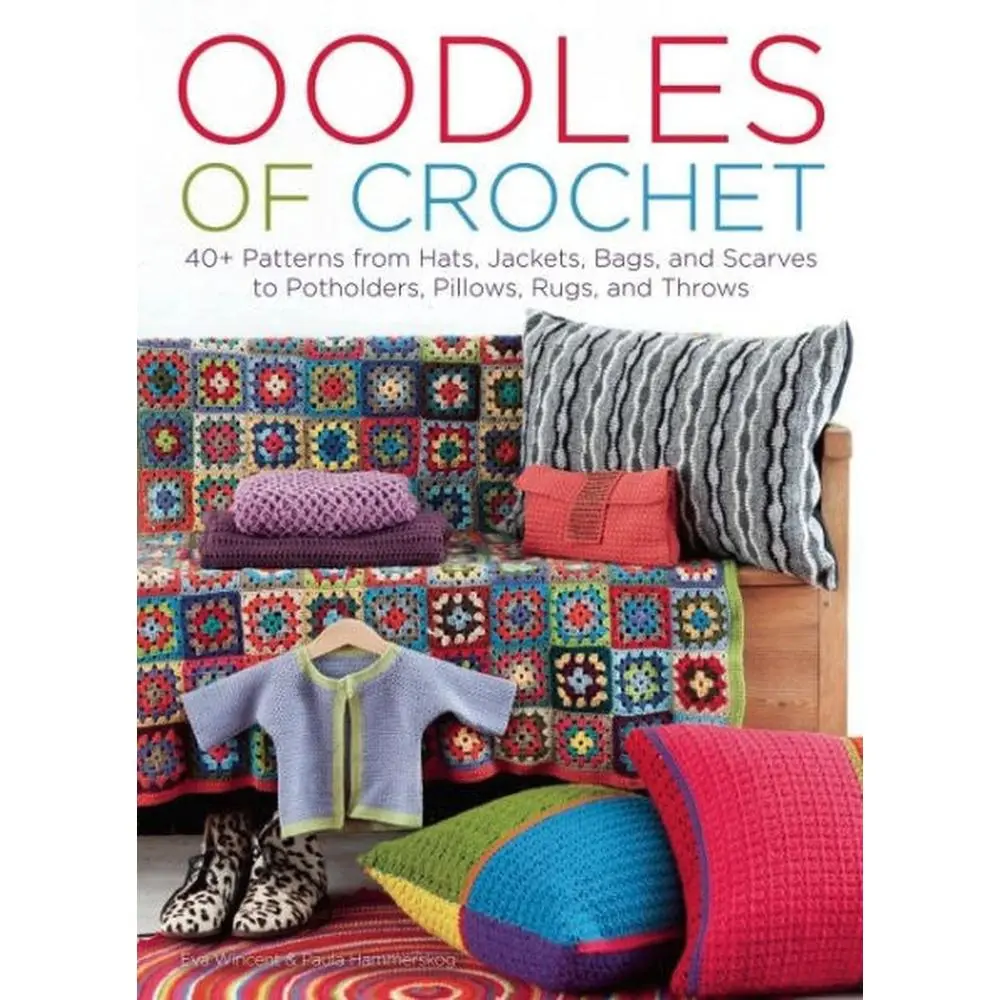 USED Book - Oodles of Crochet: 40+ Patterns from Hats, Jackets, Bags, and Scarves to Potholders, Pillows, Rugs, and Throws by Wincent, Eva (Hardcover) - english