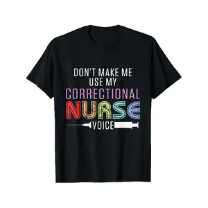1pc Funny Correctional Nurse Saying T-Shirt - "Don't Make Me Use My Corrections Nurse Voice" Graphic Tee - Heavyweight 220GSM Cotton Crewneck Shirt for Prison Nurses, Medical Professionals - Breathable Work Apparel (S-XXXL, Black) - Machine Washable Nursi
